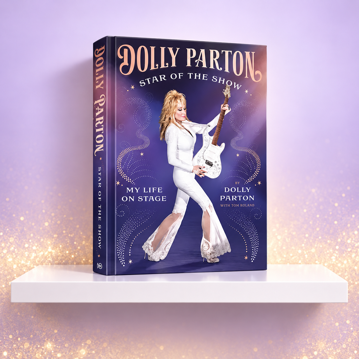 Dolly Parton: Star of the Show Hardcover Book