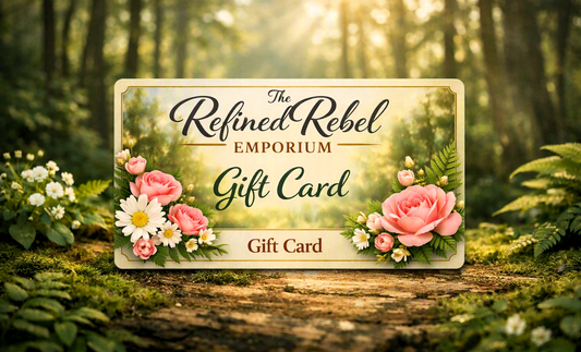 The Refined Rebel Emporium Gift Card