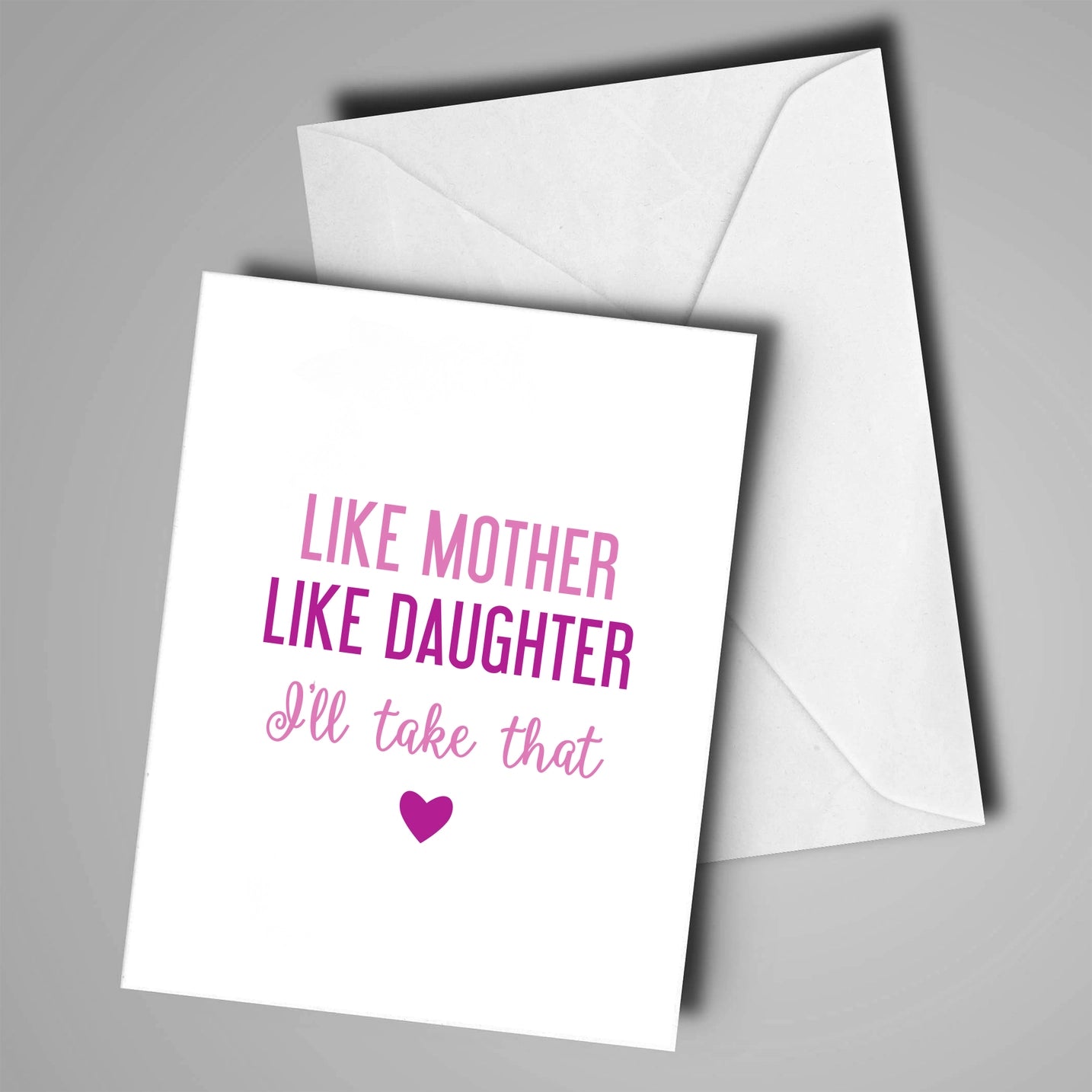 Like Mother Like Daughter Greeting Card – Sweet Mother‑Daughter Message, Blank Inside, Made in the USA