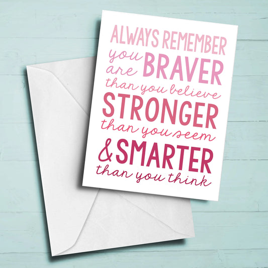 Braver, Stronger, Smarter Greeting Card – Inspirational Quote, Blank Inside, Made in the USA